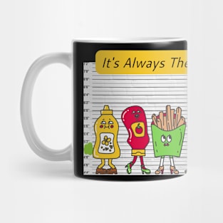 It's Always The Mustard Mug